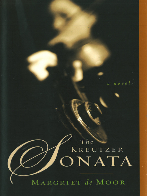 Title details for The Kreutzer Sonata by Margriet de Moor - Available